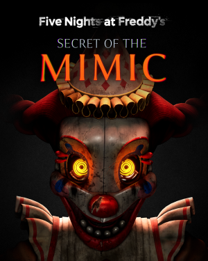 Five Nights at Freddy's: Secret of the Mimic